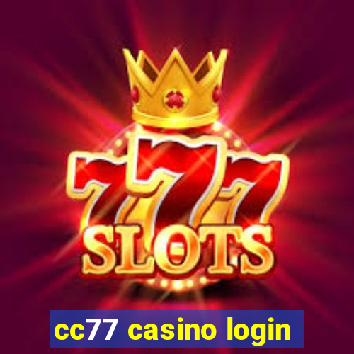 cc77 casino login