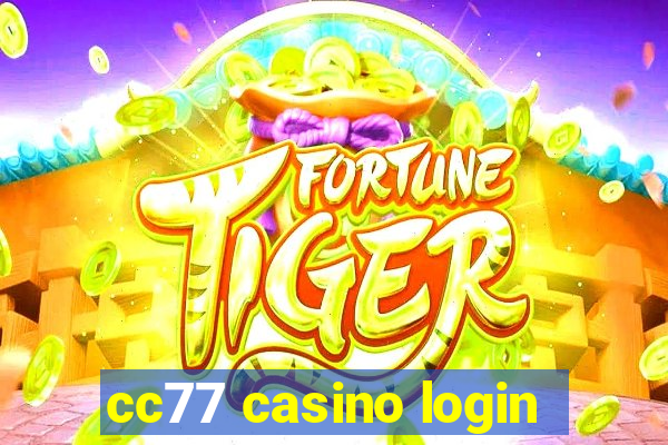 cc77 casino login