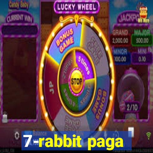 7-rabbit paga