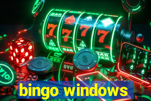 bingo windows