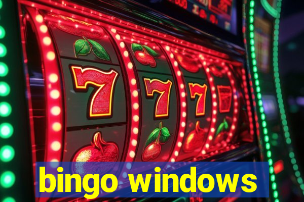 bingo windows