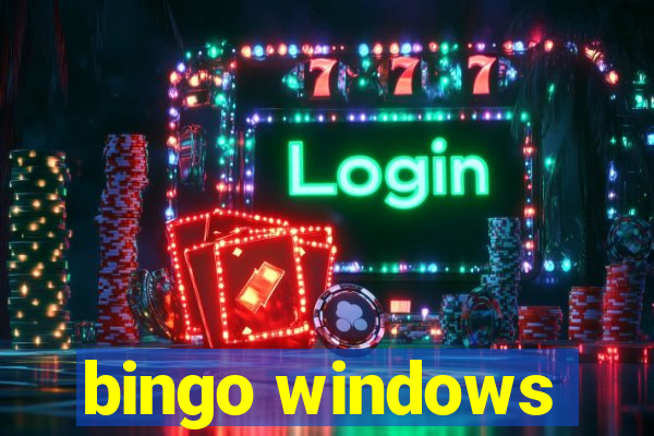 bingo windows