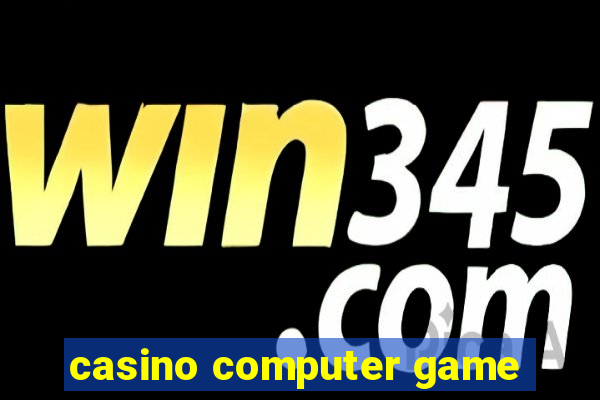 casino computer game