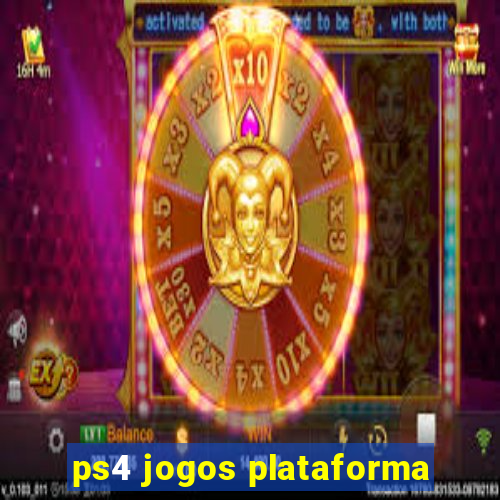 ps4 jogos plataforma