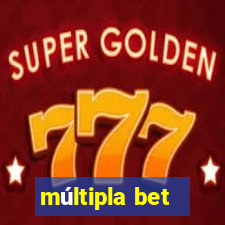 múltipla bet