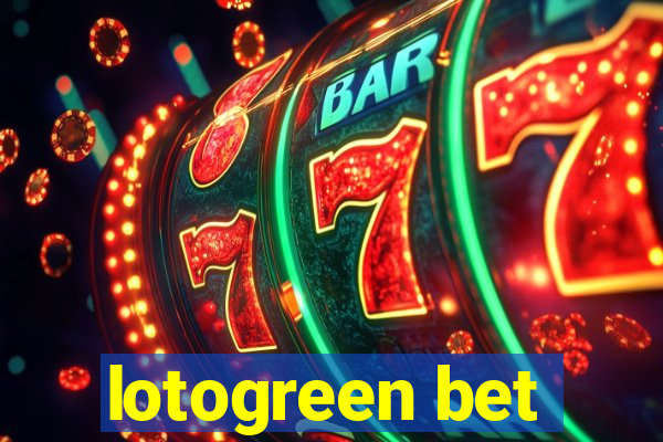 lotogreen bet