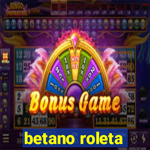 betano roleta