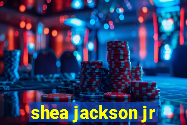 shea jackson jr