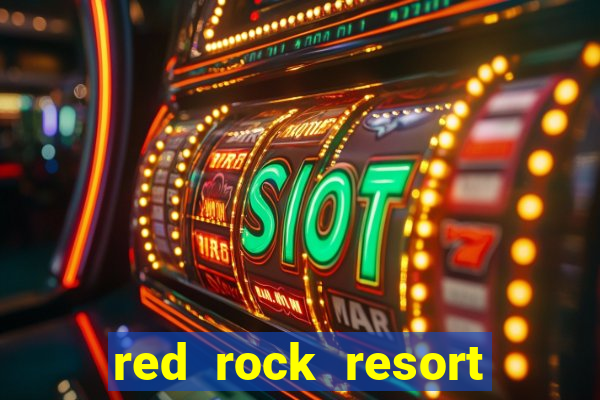 red rock resort and casino las vegas