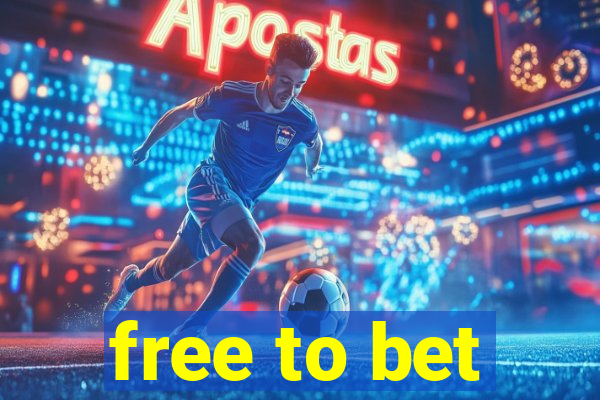 free to bet