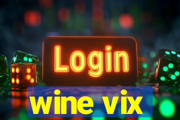 wine vix