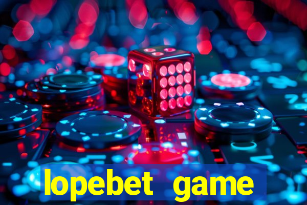 lopebet game download apk