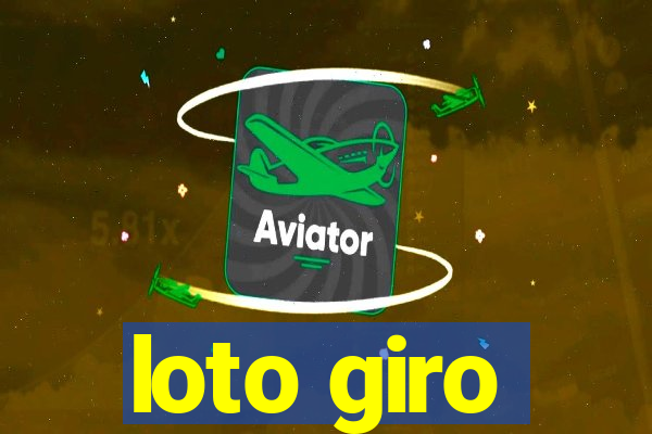 loto giro