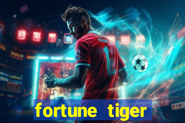 fortune tiger funciona mesmo