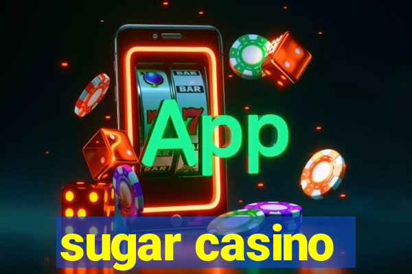 sugar casino