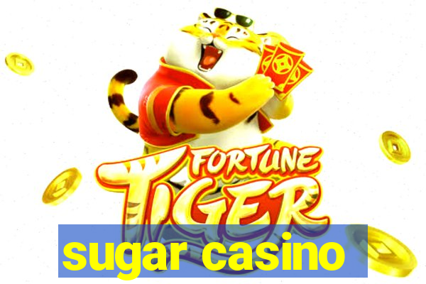 sugar casino