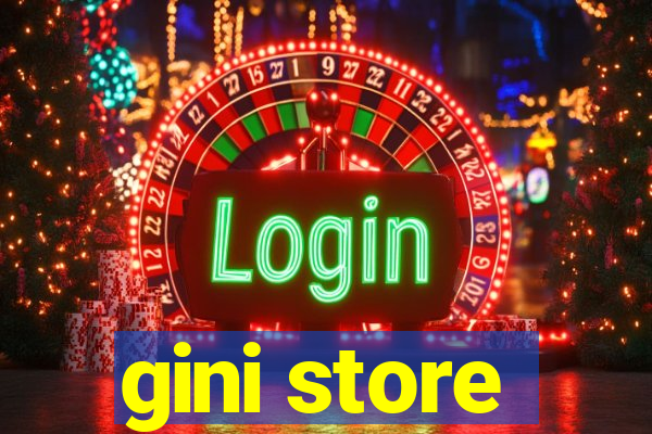 gini store