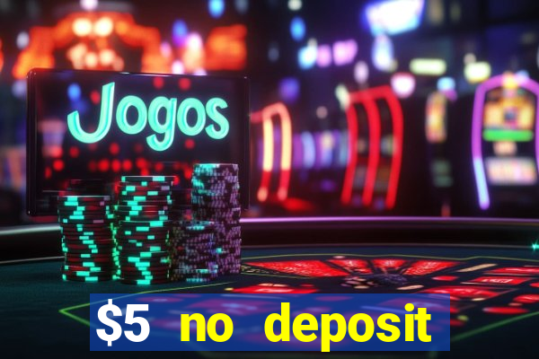 $5 no deposit casino nz