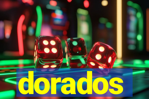 dorados