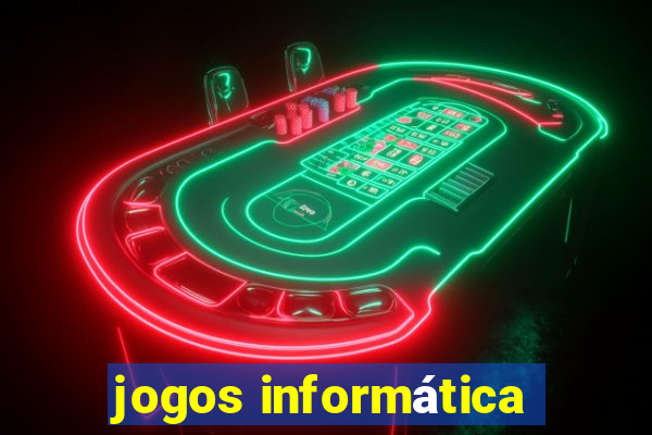 jogos informática