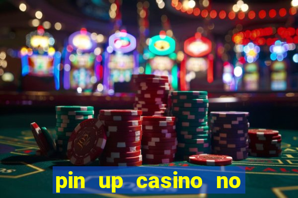 pin up casino no deposit bonus code