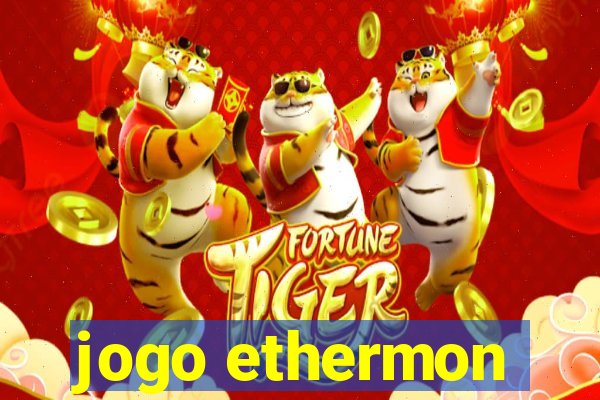 jogo ethermon