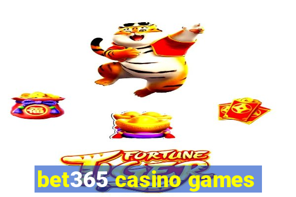 bet365 casino games