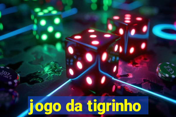 jogo da tigrinho