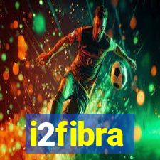 i2fibra