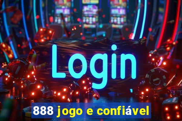 888 jogo e confiável