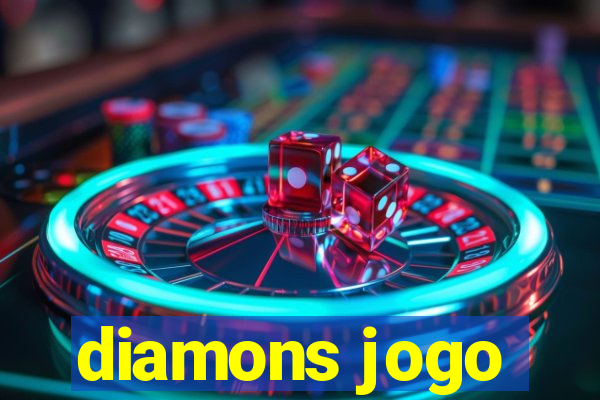 diamons jogo