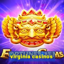 virginia casinos