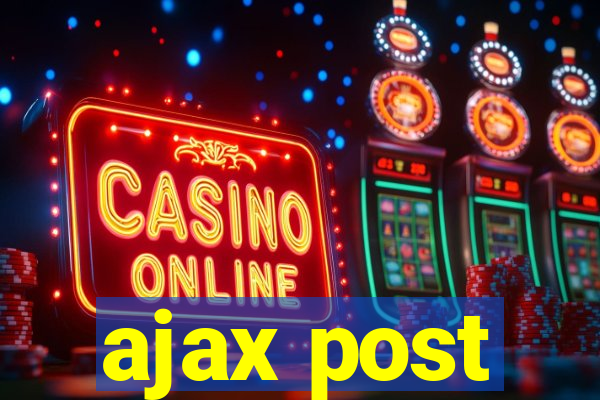 ajax post