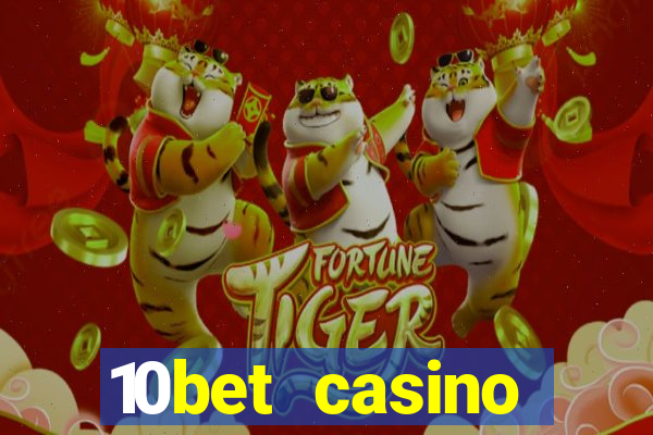 10bet casino welcome offer