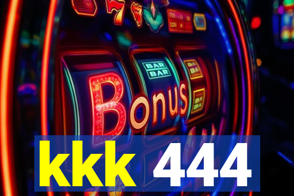 kkk 444