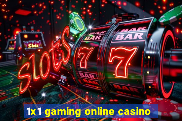 1x1 gaming online casino