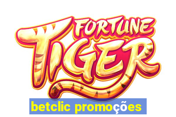 betclic promoções