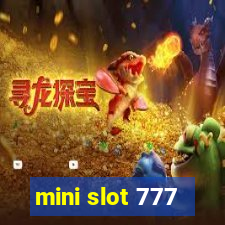 mini slot 777