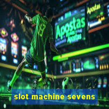 slot machine sevens