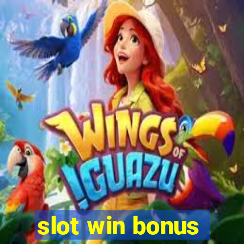 slot win bonus