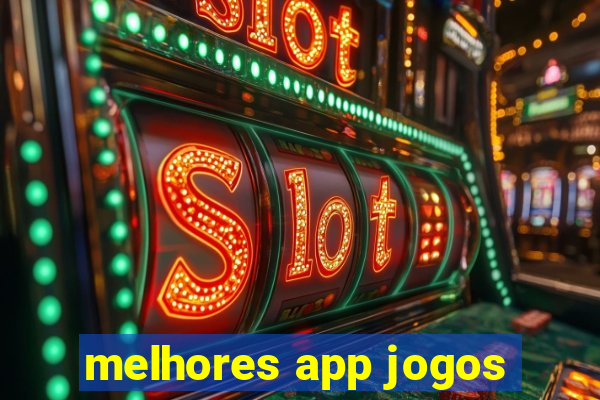 melhores app jogos