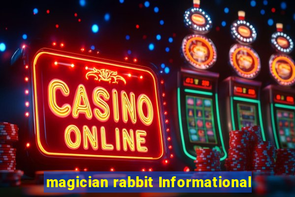 magician rabbit Informational