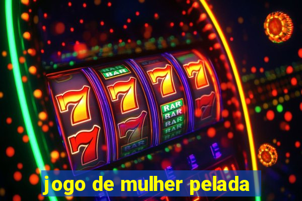 jogo de mulher pelada