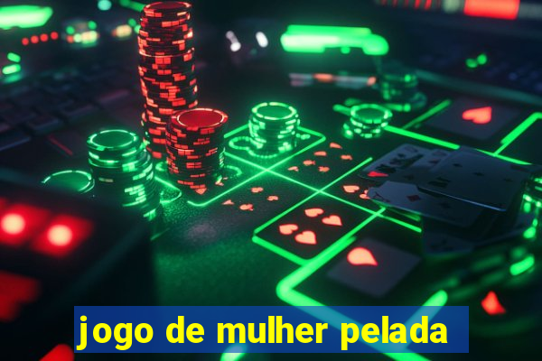 jogo de mulher pelada