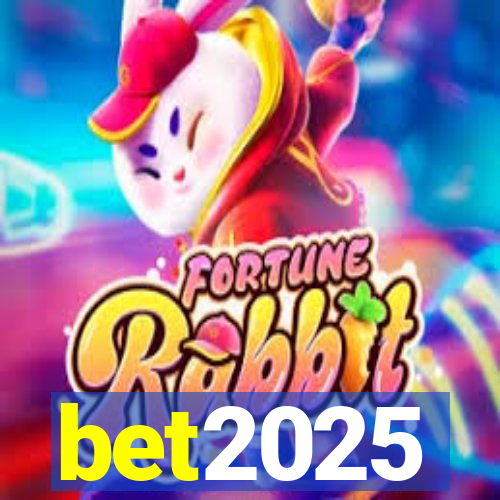 bet2025