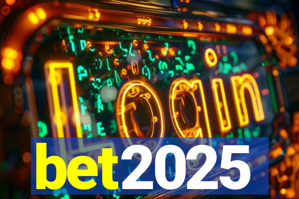 bet2025