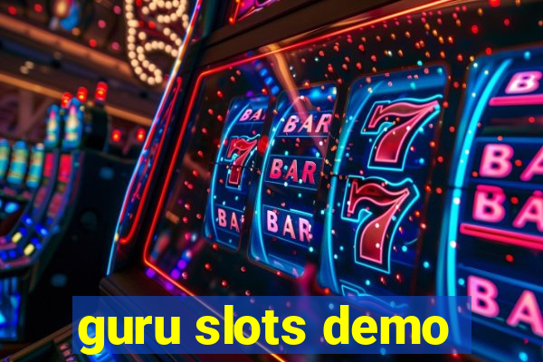 guru slots demo