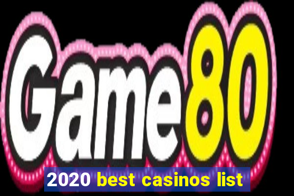 2020 best casinos list