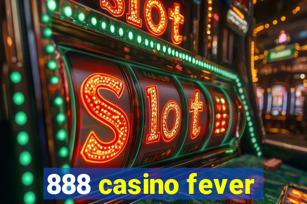 888 casino fever