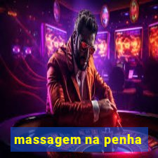 massagem na penha